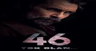 46 Yok Olan